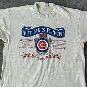 Chicago Cubs Shirt Adult Large If It Takes Forever Single Stitch USA Made 1993